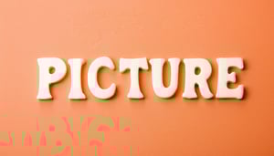 The image shows the word PICTURE written in pretty ivory letters in the centre of a pretty terracotta coloured background i want the font to look young and be in line with education theme-1